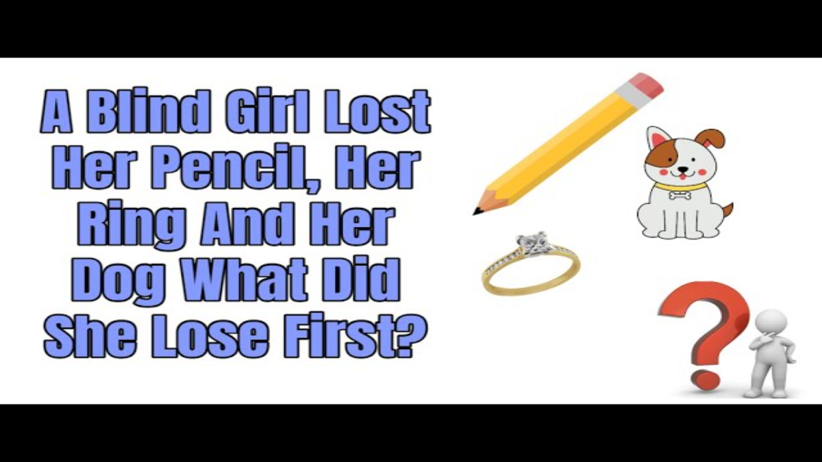 A blind girl lost her pencil ring and a dog answer